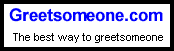 Greetsomeone.com The best way to greet someone.
